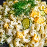 Dill Pickle Pasta Salad